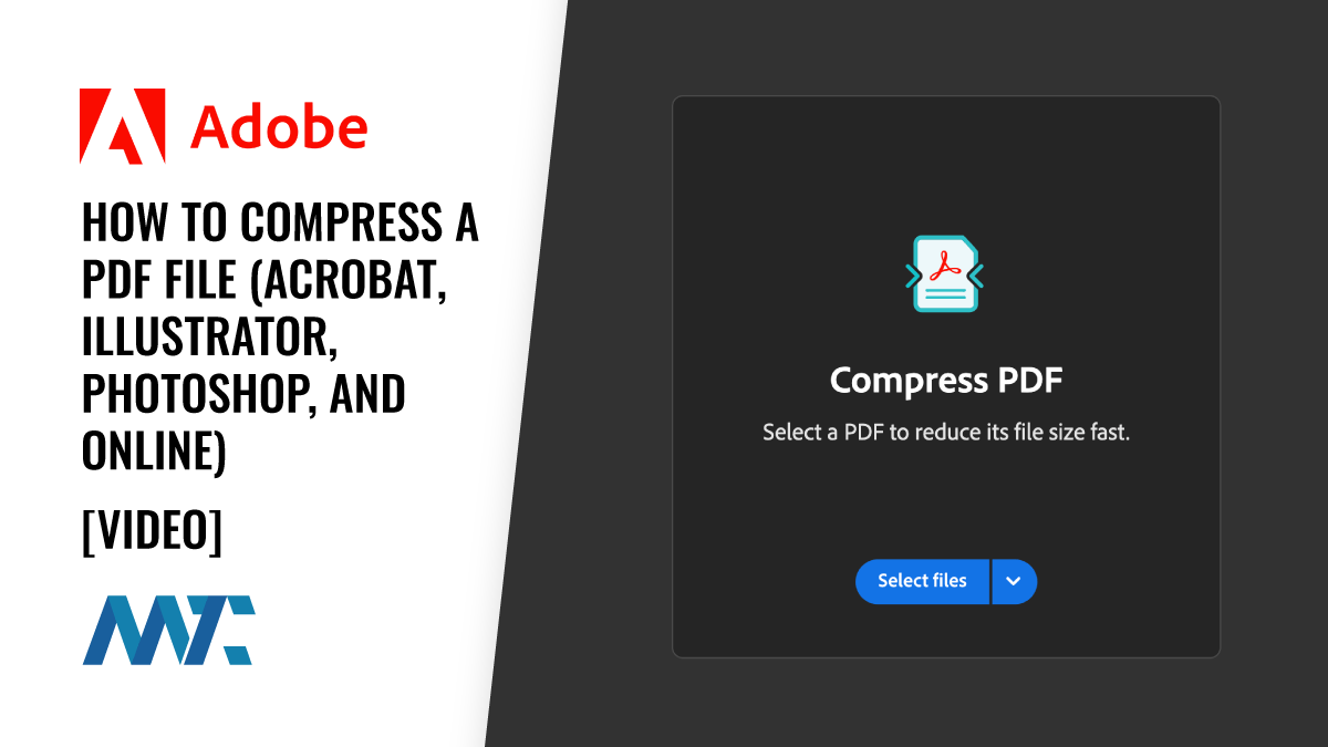 How to Compress a PDF File using Adobe (Acrobat, Illustrator, Photoshop, or Online)