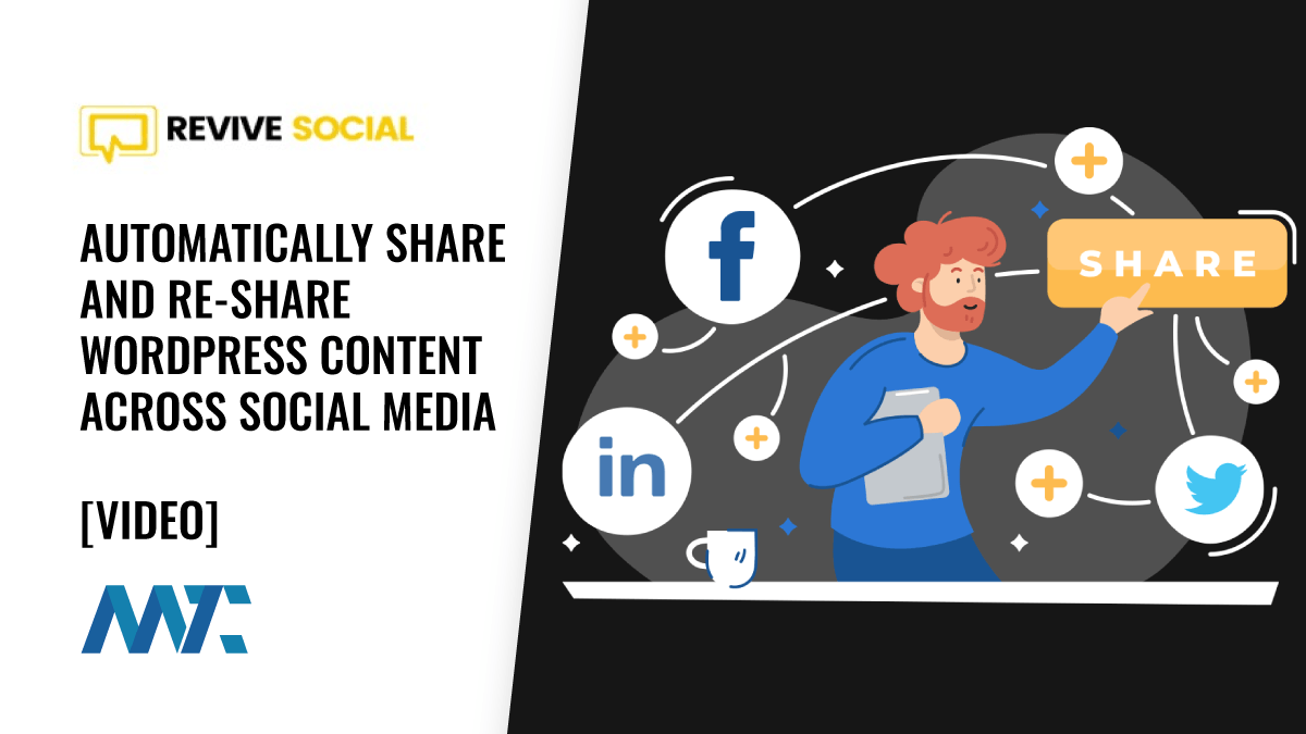 Revive Social: Share and Reshare WordPress Content across Social Media