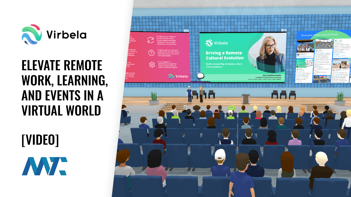 Virbela: Elevate Remote Work, Learning, and Events in a 3D Virtual World