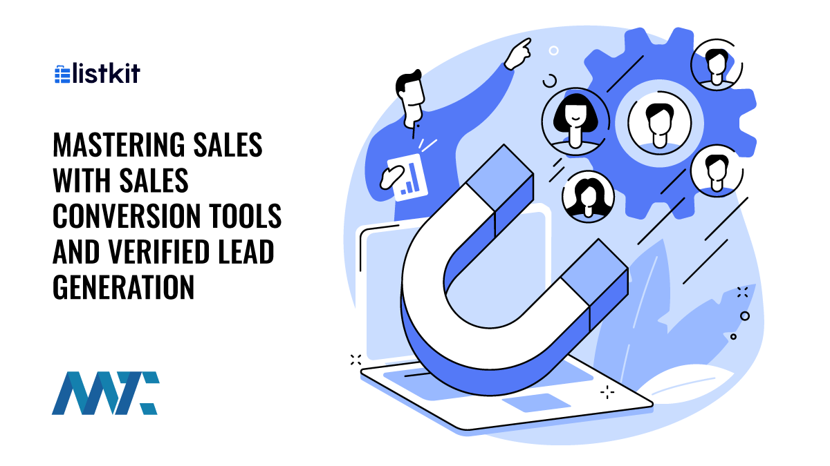 Mastering Sales with Sales Conversion Tools and Verified Lead Generation